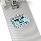 The Good News, You've Got This Sticker