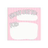 Shout Out Stickies (Pink) Sticky Note Pads
