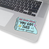 The Good News, You've Got This Sticker
