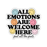 All Emotions are Welcome Here Sticker