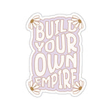 Build Your Own Empire Sticker