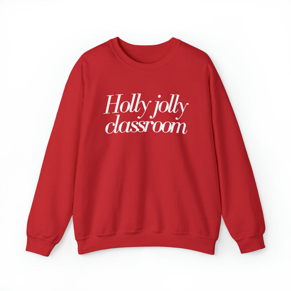 Jolly Classroom Sweatshirt