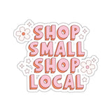 Shop Small, Shop Local Sticker