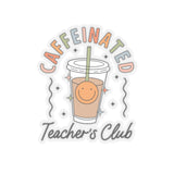 Caffeinated Teacher's Club Sticker