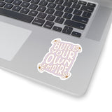 Build Your Own Empire Sticker