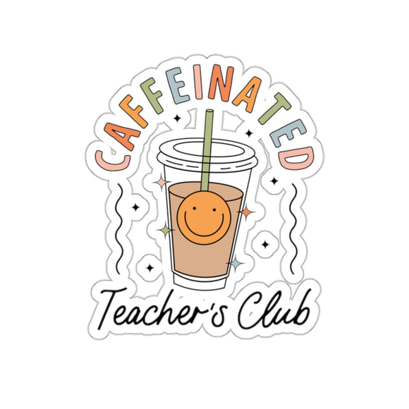 Caffeinated Teacher's Club Sticker