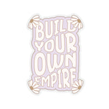 Build Your Own Empire Sticker