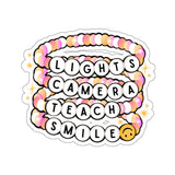 Lights, Camera, Teach, Smile Sticker