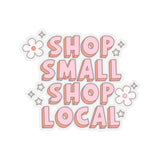 Shop Small, Shop Local Sticker