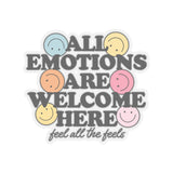 All Emotions are Welcome Here Sticker