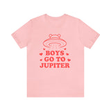 Boys Go To Jupiter Unisex Jersey Short Sleeve Tee