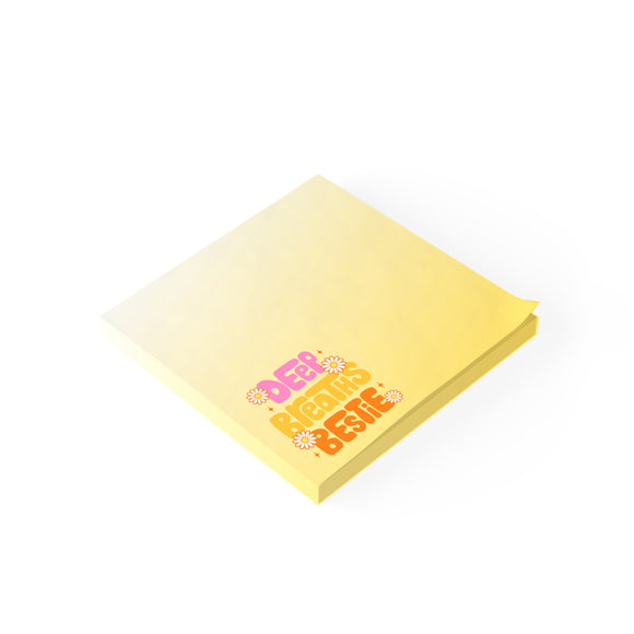 Deep Breaths Bestie Sticky Note Pads