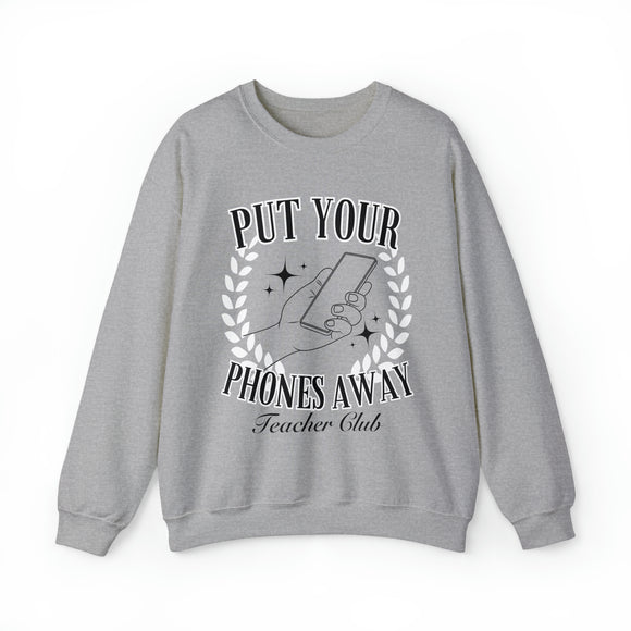 Put Your Phones Away Crewneck Sweatshirt