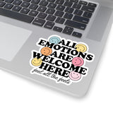 All Emotions are Welcome Here Sticker