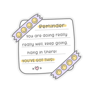 Reminder: You've Got This Sticker