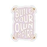 Build Your Own Empire Sticker