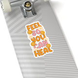 Feel So You Can Heal Sticker