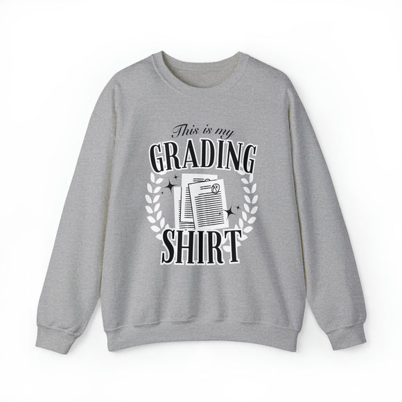This is My Grading Shirt Crewneck Sweatshirt