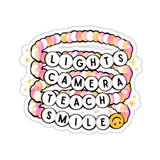 Lights, Camera, Teach, Smile Sticker