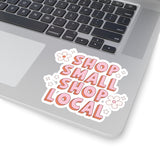 Shop Small, Shop Local Sticker