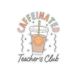 Caffeinated Teacher's Club Sticker