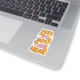 Feel So You Can Heal Sticker