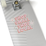 Shop Small, Shop Local Sticker