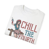 Chill The Fourth Out Unisex Garment-Dyed T-shirt