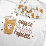 Coffee Teach Repeat Tee