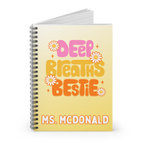 CUSTOM Deep Breaths Bestie Spiral Notebook